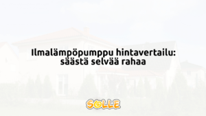 Ilmalämpöpumppu hintavertailu: säästä selvää rahaa
