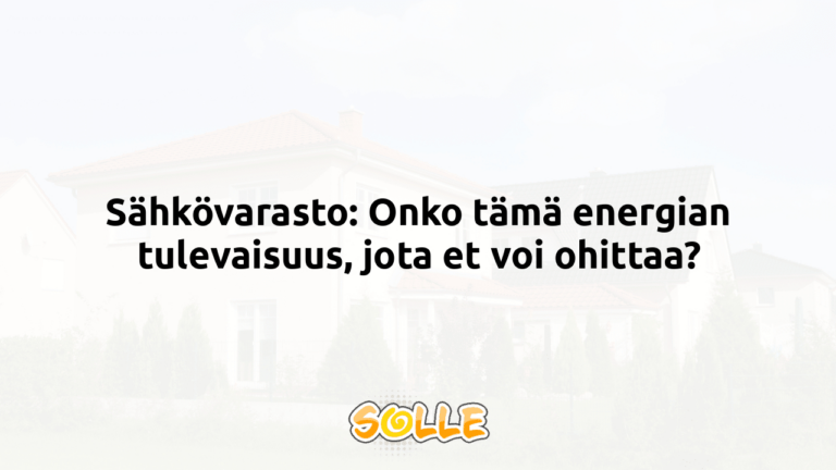 Sähkövarasto: Onko tämä energian tulevaisuus, jota et voi ohittaa?